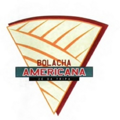BOLACHA AMERICANA - ZÉ DA TRIPA