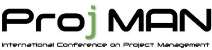 PROJ MAN INTERNATIONAL CONFERENCE ON PROJECT MANAGEMENT