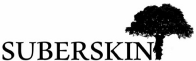 SUBERSKIN