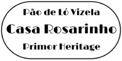 CASA ROSARINHO PÃO DE LÓ VIZELA PRIMOR HERITAGE
