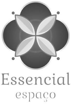 ESSENCIAL ESPAÇO