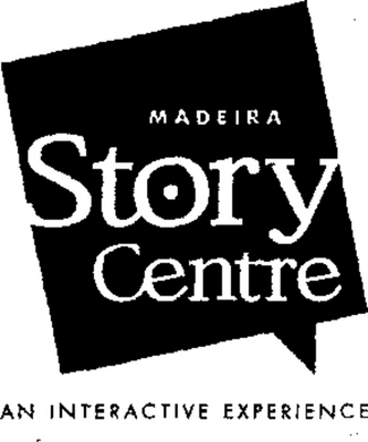 MADEIRA STORY CENTRE - AN INTERACTIVE EXPERIENCE