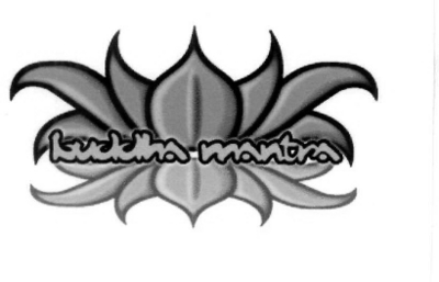 BUDDHA MANTRA