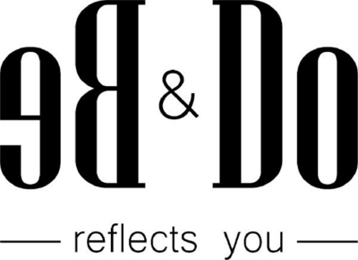 BE & DO REFLECTS YOU