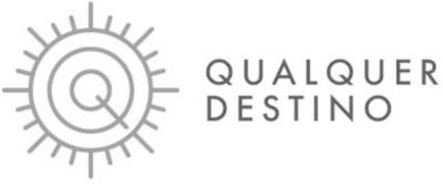 QUALQUER DESTINO