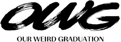 OWG OUR WEIRD GRADUATION