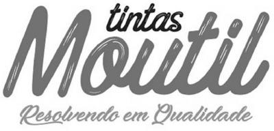 TINTAS MOUTIL RESOLVENDO EM QUALIDADE