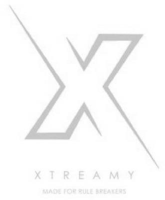 XTREAMY MADE FOR RULE BREAKERS