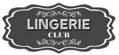 LINGERIE CLUB