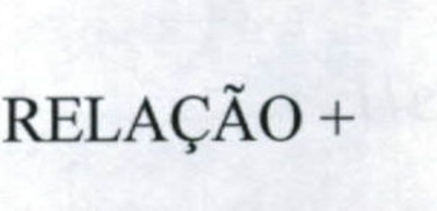 RELAÇÃO +