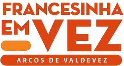FRANCESINHA EM VEZ - ARCOS DE VALDEVEZ
