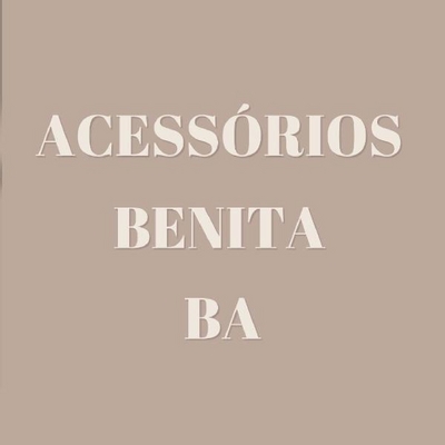 ACESSÓRIOS BENITA BA