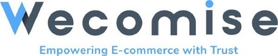 WECOMISE EMPOWERING E-COMMERCE WITH TRUST