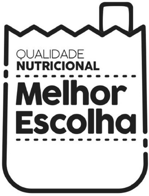 QUALIDADE NUTRICIONAL MELHOR ESCOLHA