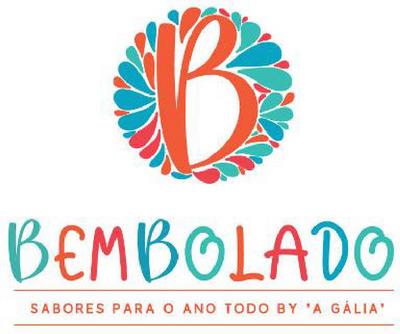 B, BEM BOLADO, SABORES PARA O ANO TODO BY "A GÁLIA"