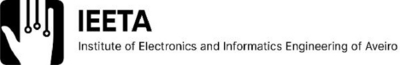 IEETA INSTITUTE OF ELECTRONICS AND INFORMATICS ENGINEERING OF AVEIRO