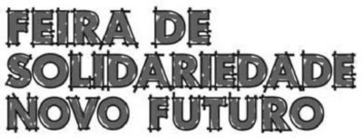 FEIRA DE SOLIDARIEDADE NOVO FUTURO