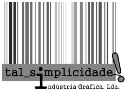 TAL SIMPLICIDADE  INDÚSTRIA GRÁFICA, LDA.