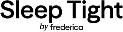 SLEEP TIGHT BY FREDERICA