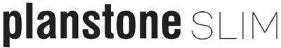 PLANSTONE SLIM