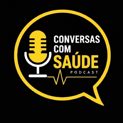 PODCAST CONVERSAS COM SAÚDE