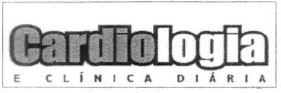 CARDIOLOGIA E CLÍNICA DIÁRIA