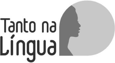 TANTO NA LÍNGUA