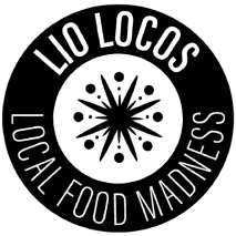 LIO LOCOS LOCAL FOOD MADNESS