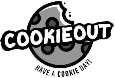 COOKIEOUT ; HAVE A COOKIE DAY!