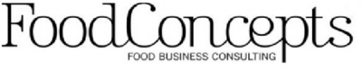 FOOD CONCEPTS - FOOD BUSINESS CONSULTING