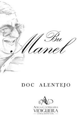 BU MANEL DOC ALENTEJO ADEGA COOPERATIVA VIDIGUEIRA CUBA E ALVITO C.R.L
