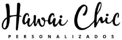 HAWAI CHIC PERSONALIZADOS
