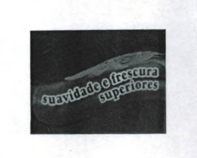 SUAVIDADE E FRESCURA SUPERIORES