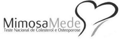 MIMOSA MEDE TESTE NACIONAL DE COLESTEROL E OSTEOPOROSE