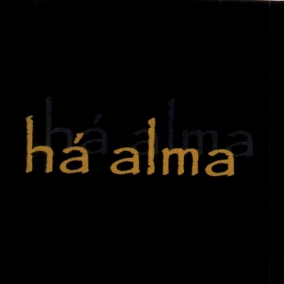 HÁ ALMA