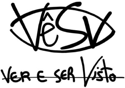 VÊSV, VER E SER VISTO