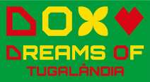 DO DREAMS OF TUGALÂNDIA