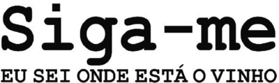 SIGA-ME EU SEI ONDE ESTÁ O VINHO