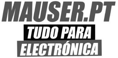 MAUSER.PT - TUDO PARA ELECTRÓNICA