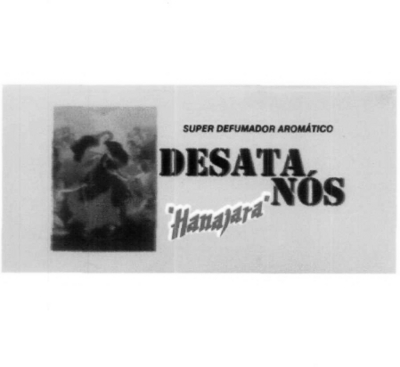 DESATA NÓS SUPER DEFUMADOR AROMÁTICO HANAJARA