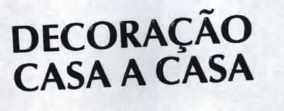 DECORAÇÃO CASA A CASA