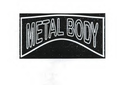 METAL BODY