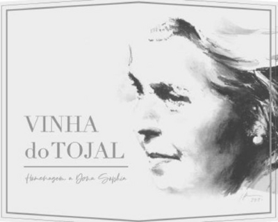 VINHA DO TOJAL - HOMENAGEM A DONA SOPHIA