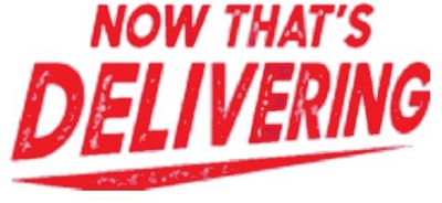 NOW THAT'S DELIVERING