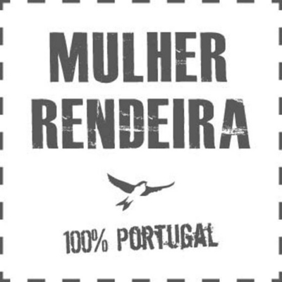 MULHER RENDEIRA 100% PORTUGAL