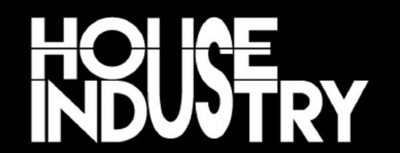 HOUSE INDUSTRY