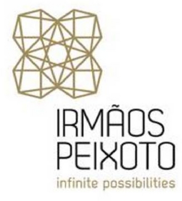 IRMÃOS PEIXOTO INFINITE POSSIBILITIES