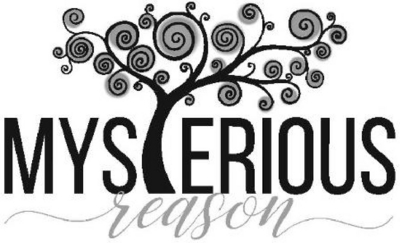 MYSTERIOUS REASON
