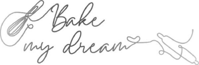 BAKE MY DREAM