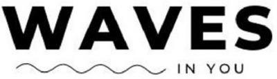 WAVES IN YOU